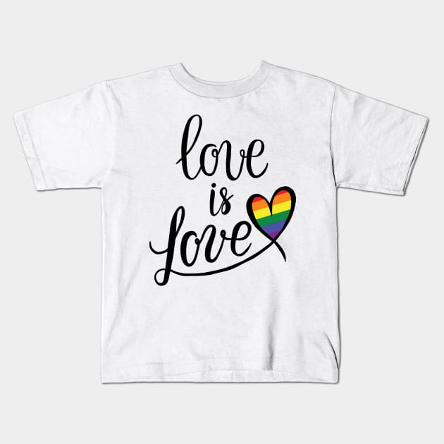 LGBT - Love is Love Kids T-Shirt by valentinahramov